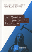 Québec en quête de laïcité (Le)
